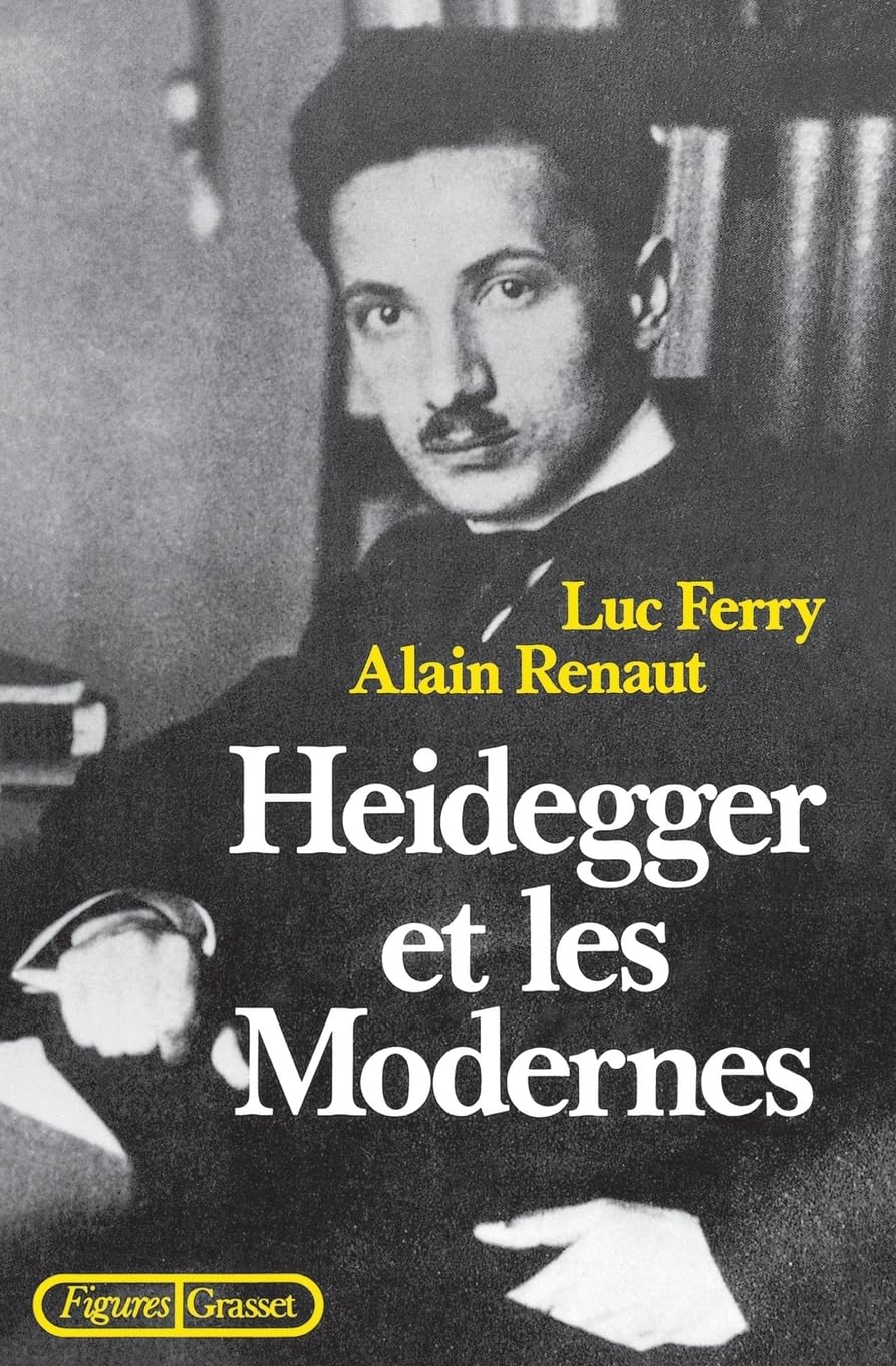 Heidegger et les modernes 9782246409618