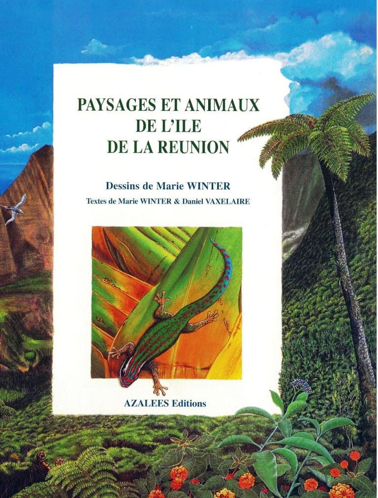 Paysages et animaux de l'Île de la Réunion 9782908127058