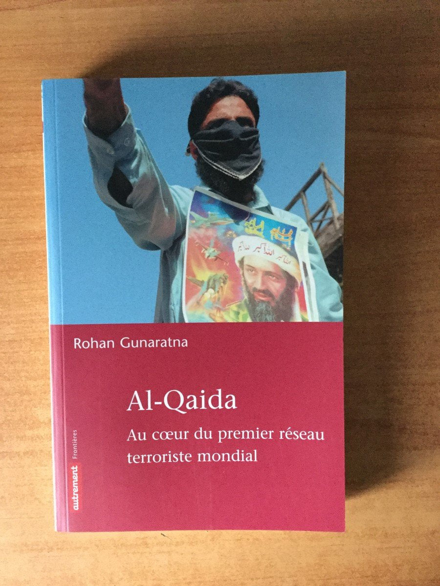 Al-Qaida : Au coeur du premier réseau terroriste mondial 9782746702325