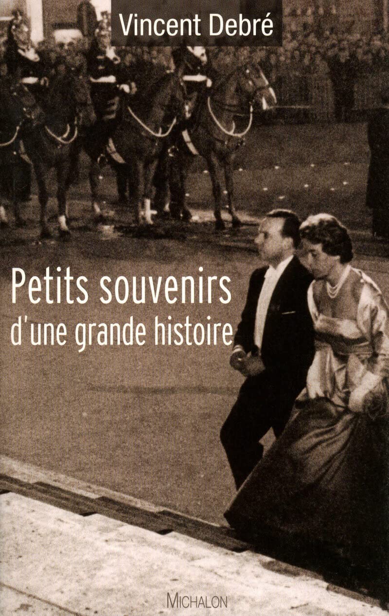 Petits souvenirs d'une grande histoire 9782841864867