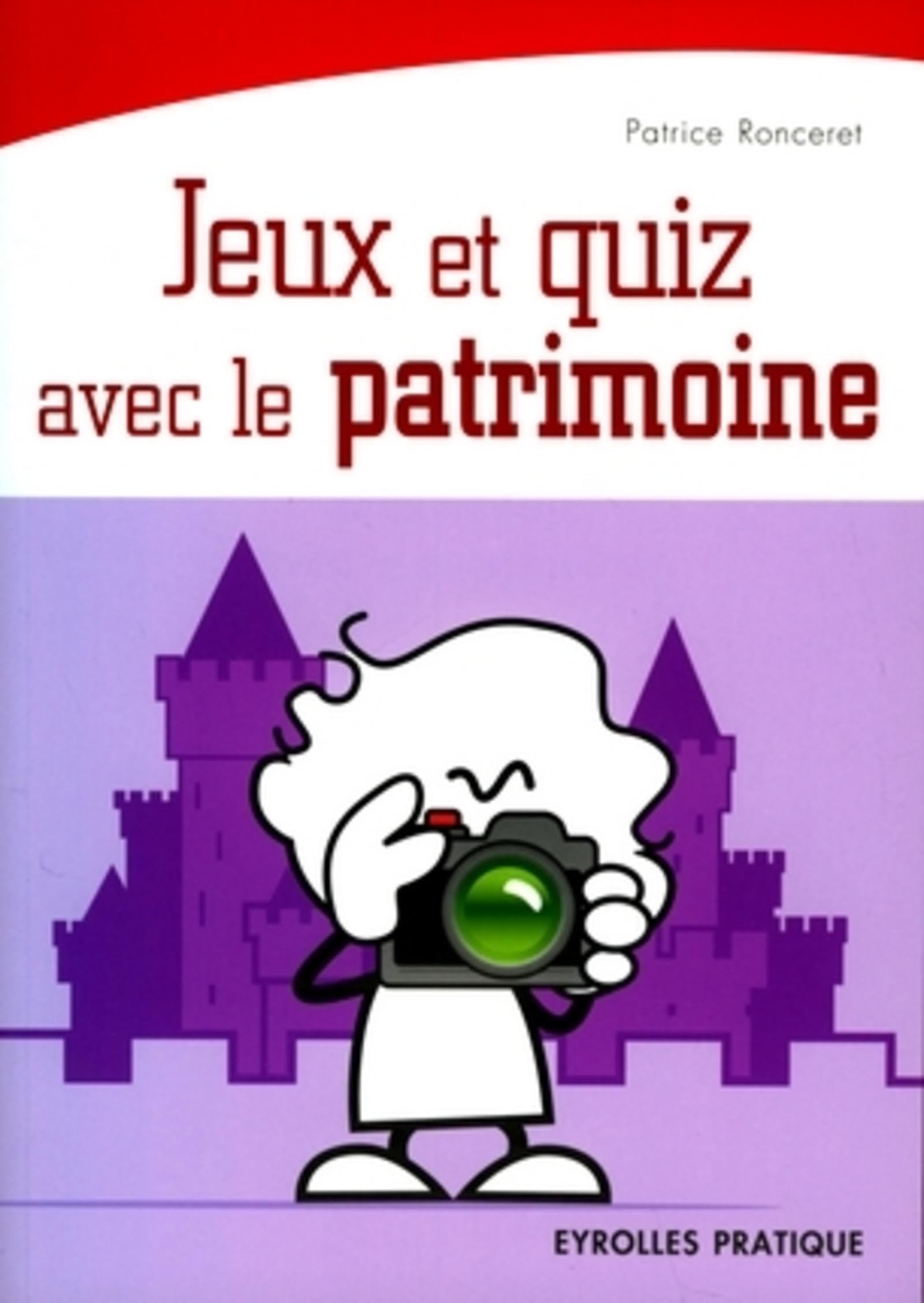 Jeux et quiz avec le patrimoine 9782212540772