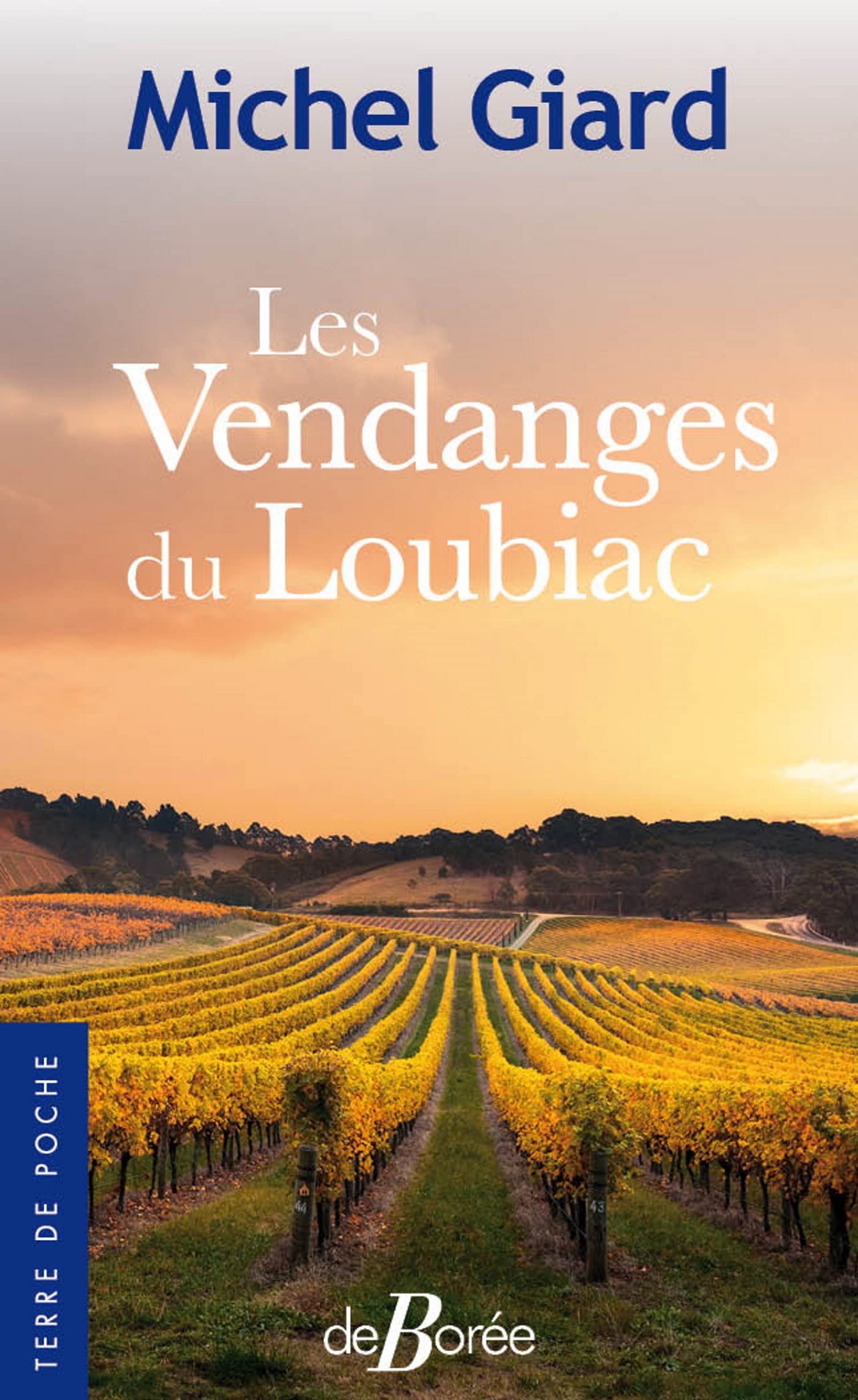 Les vendanges du Loubiac 9782812929458