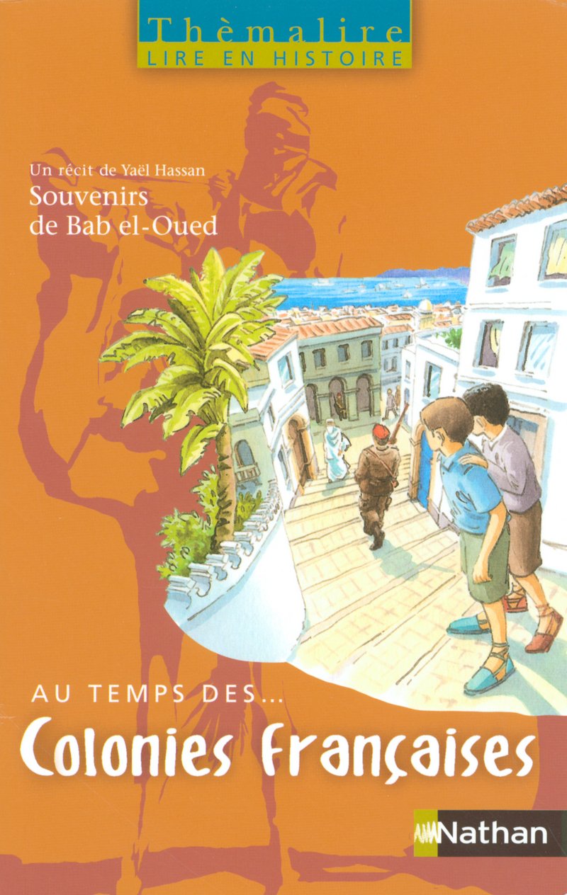 Au temps des Colonies françaises 9782091216850