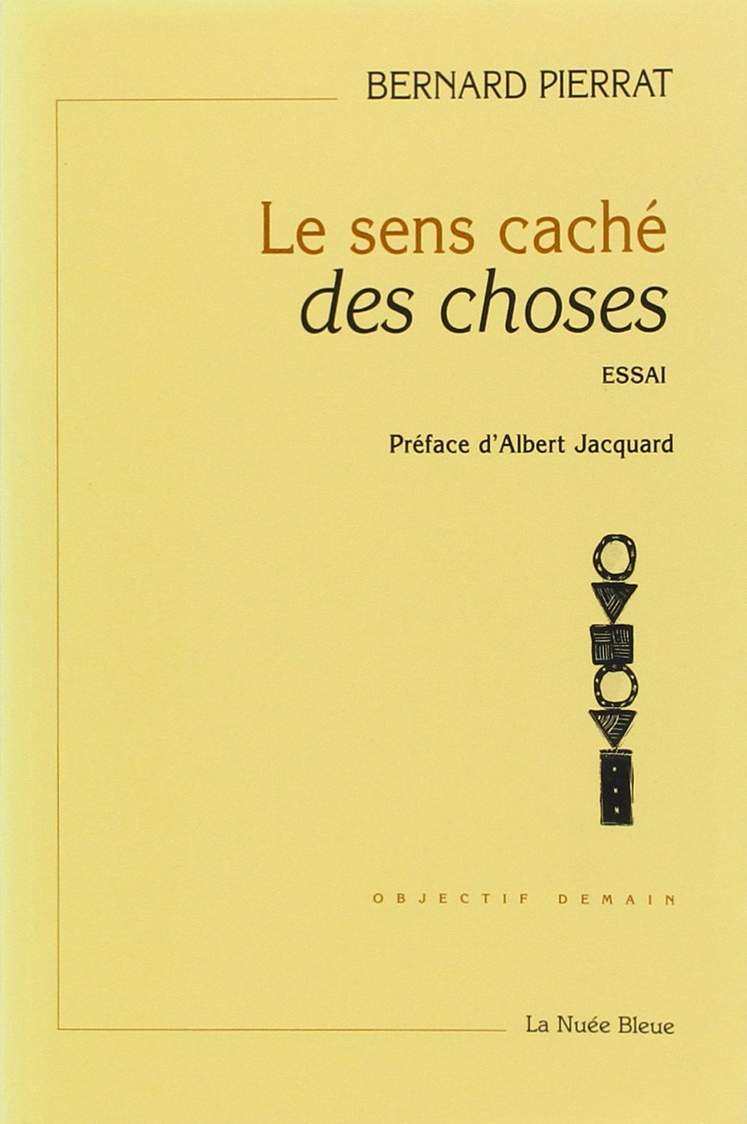 Le sens caché des choses 9782716503686