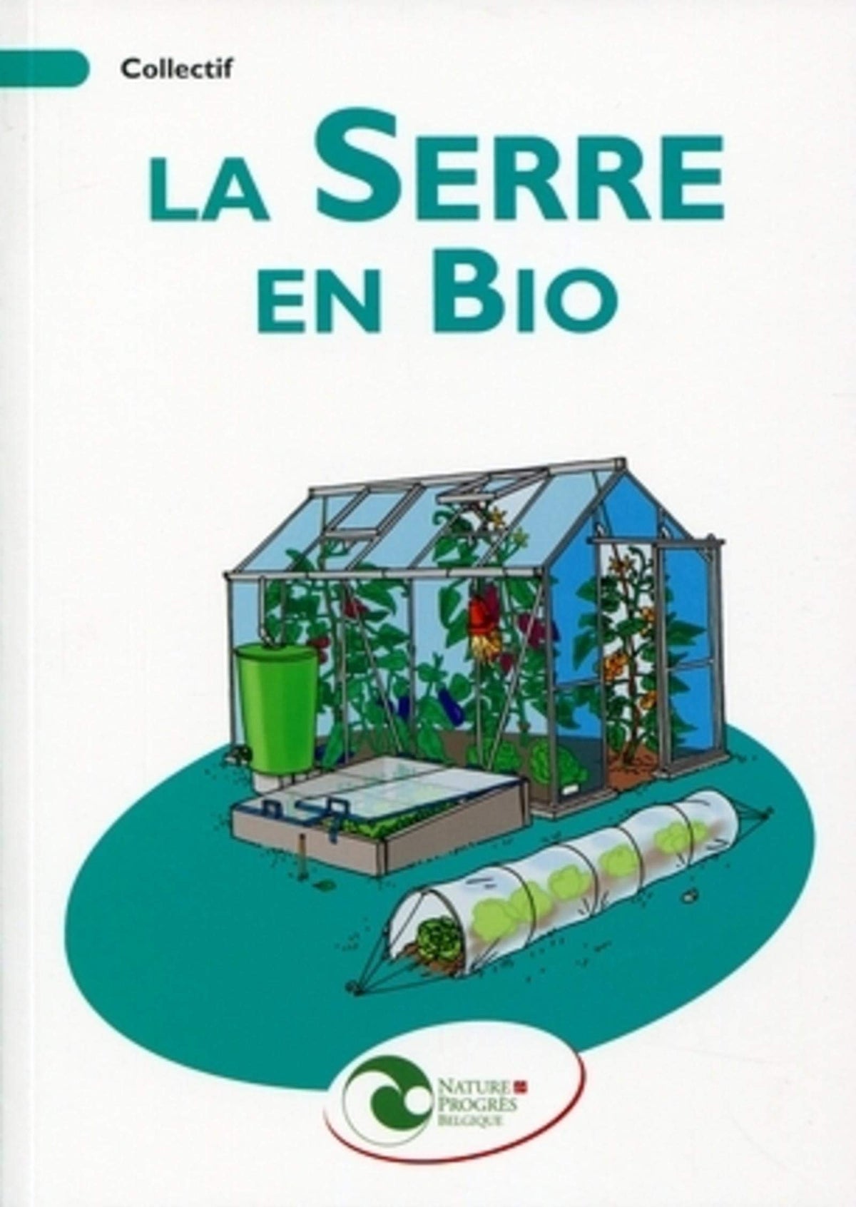 La serre en bio 9782930386447