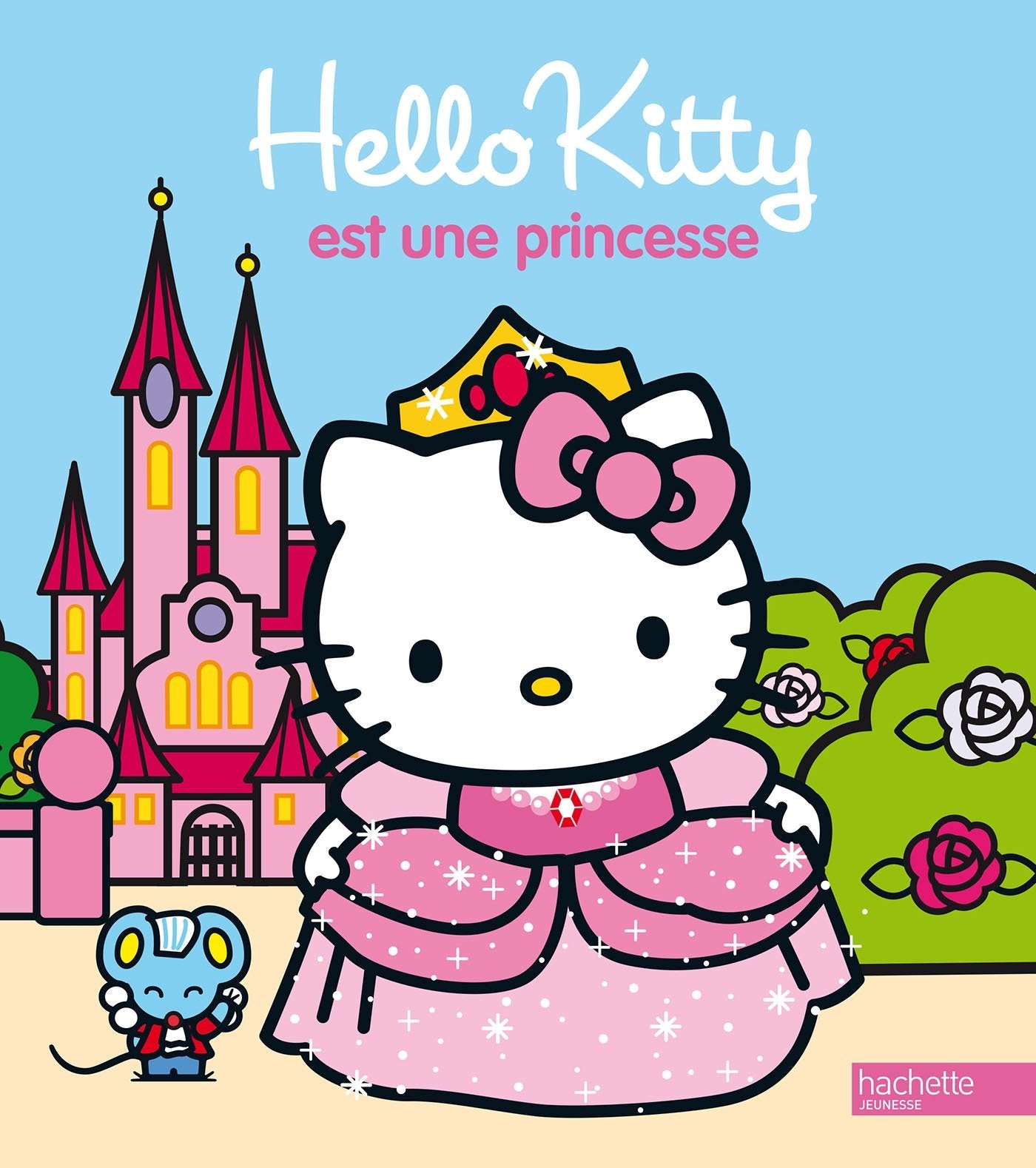 Hello Kitty est une princesse 9782012200685