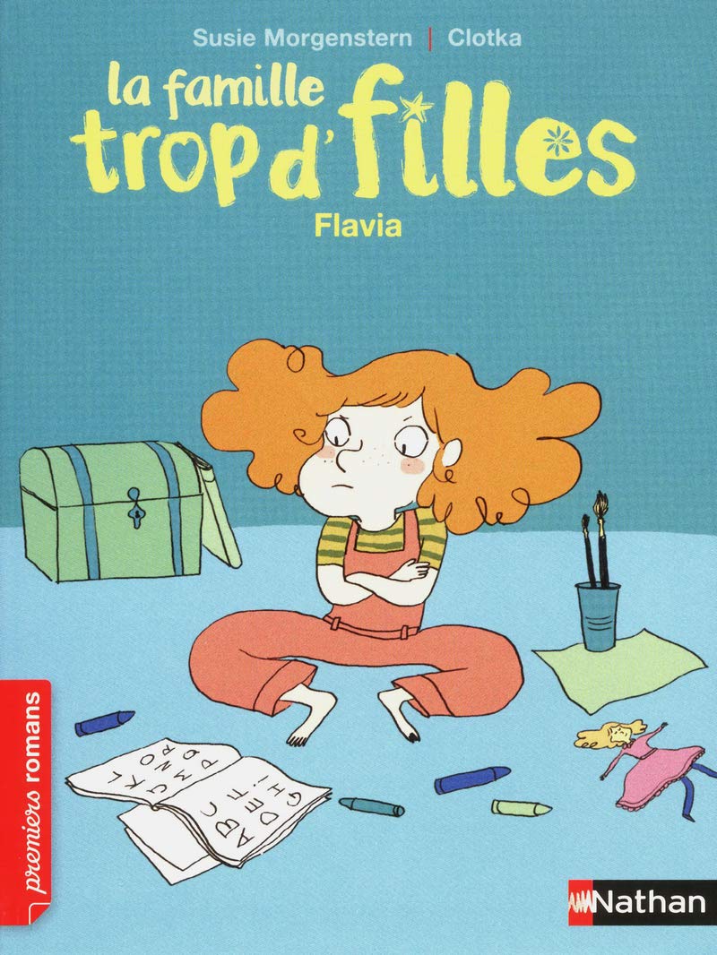 La famille trop d'filles, Flavia - Roman Vie quotidienne - De 7 à 11 ans 9782092533956