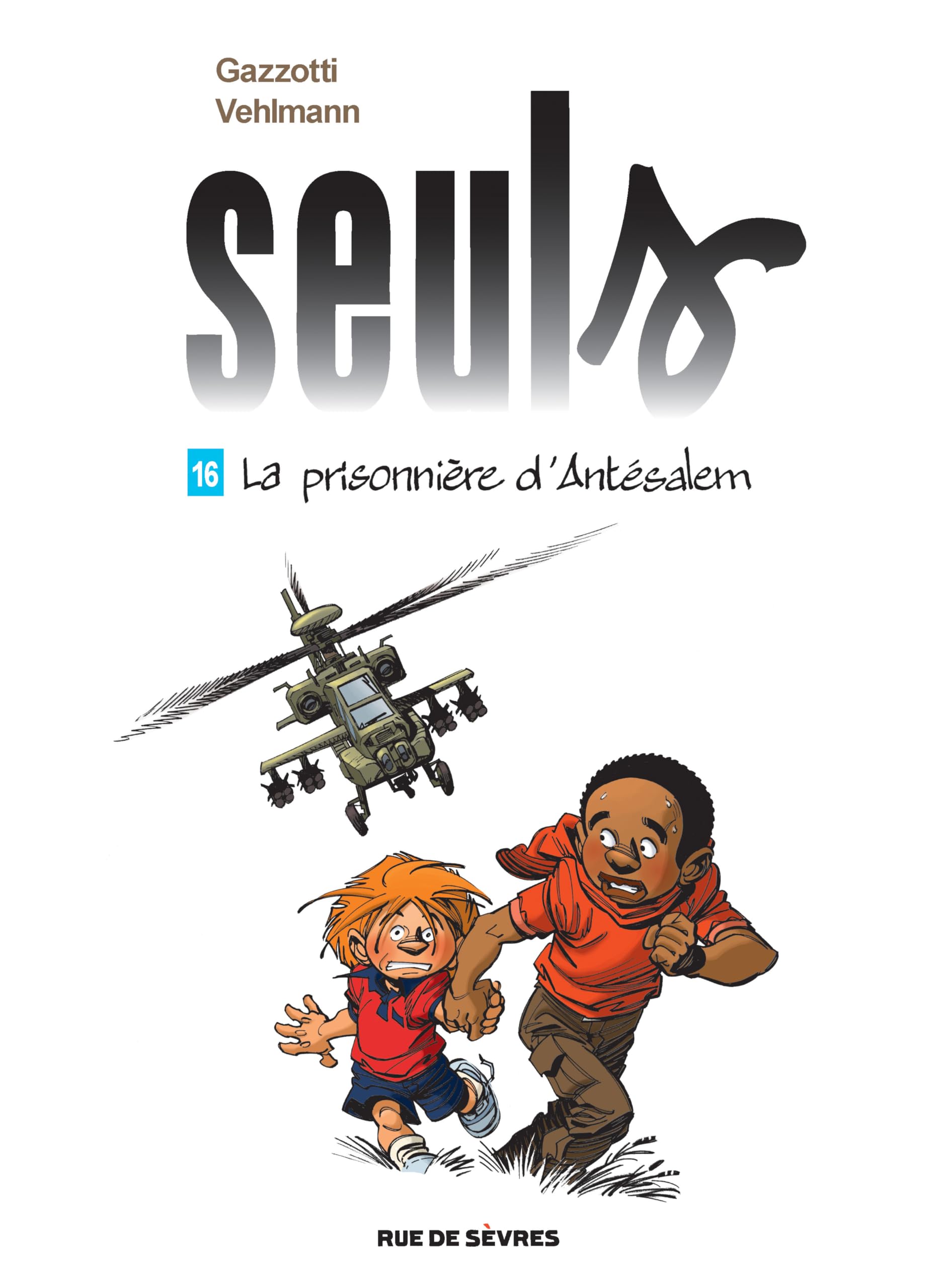 Seuls T16 : La prisonnière d'Antésalem 9782810206162