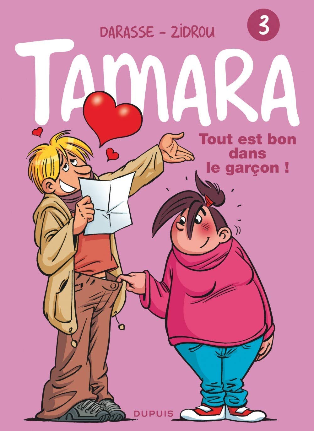 Tamara, Tome 3 : Tout est bon dans le garçon ! 9782800136387