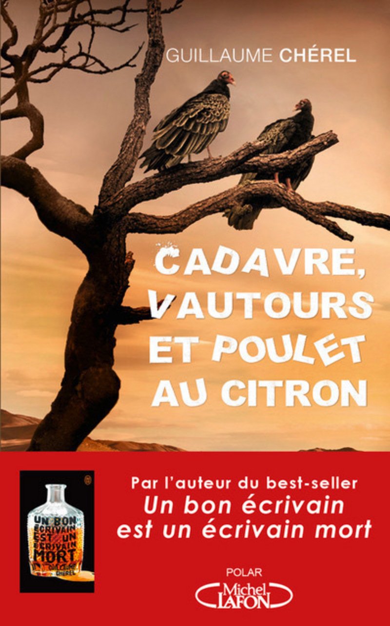 Cadavre, vautours et poulet au citron 9782749935409