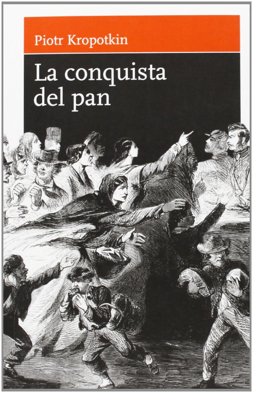 La conquista del pan 9788493476243