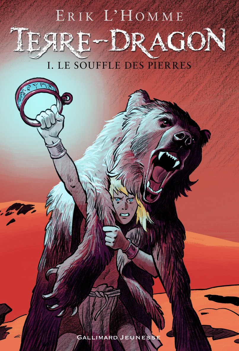 Terre-Dragon: Le souffle des pierres 9782070661930