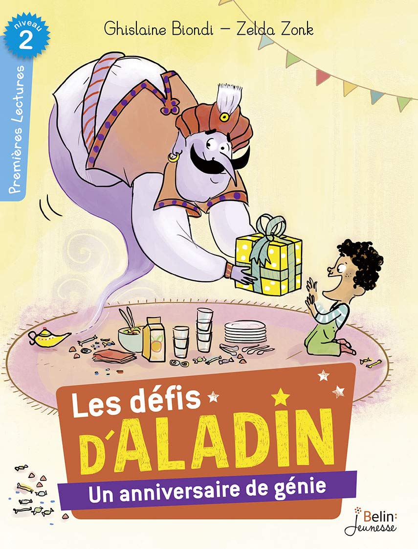 Un anniversaire de génie: « Les défis d'Aladin » / 1res Lectures - Niv. 2 9782701198125