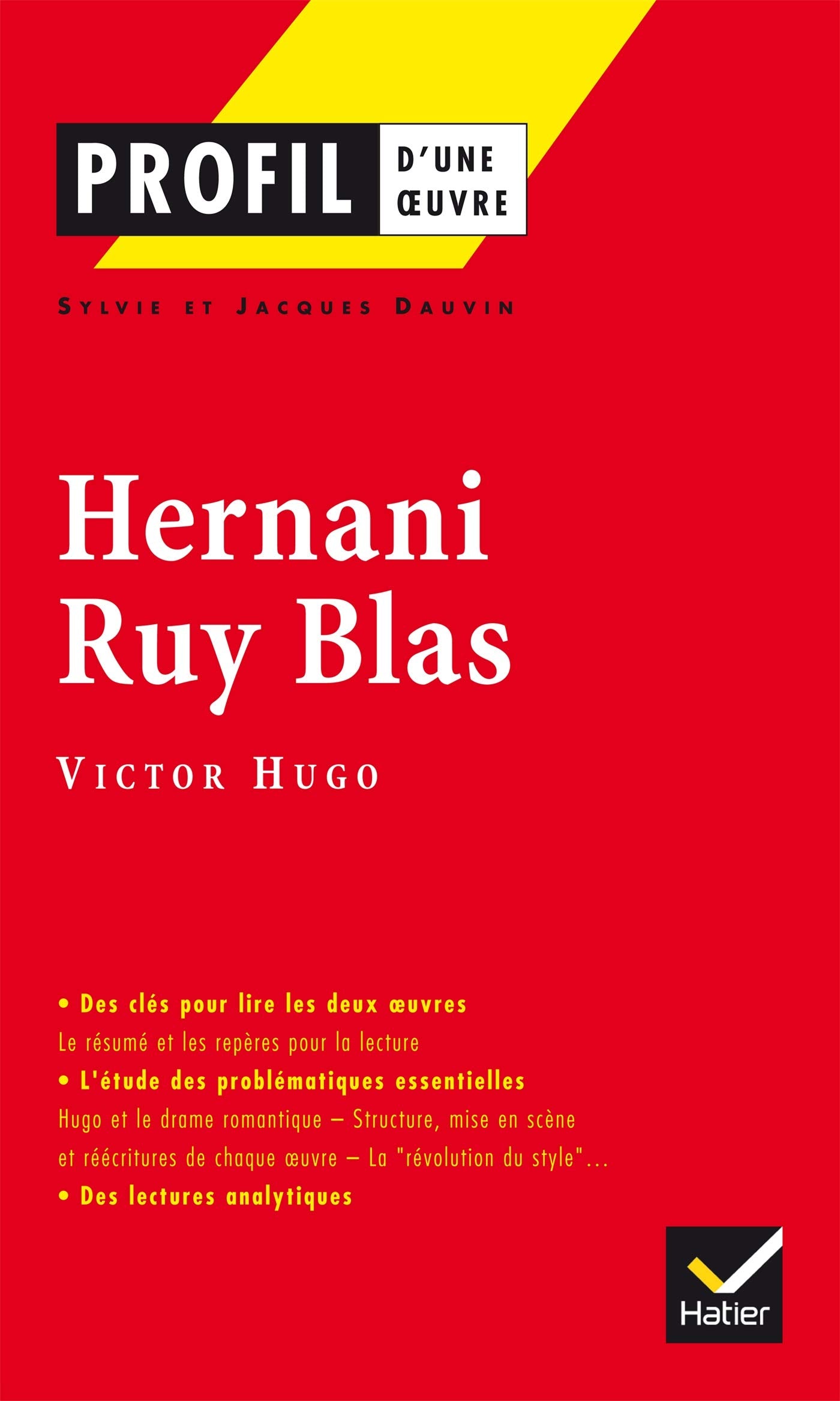 Profil d'une oeuvre : Hernani - Ruy Blas de Victor Hugo 9782218745171