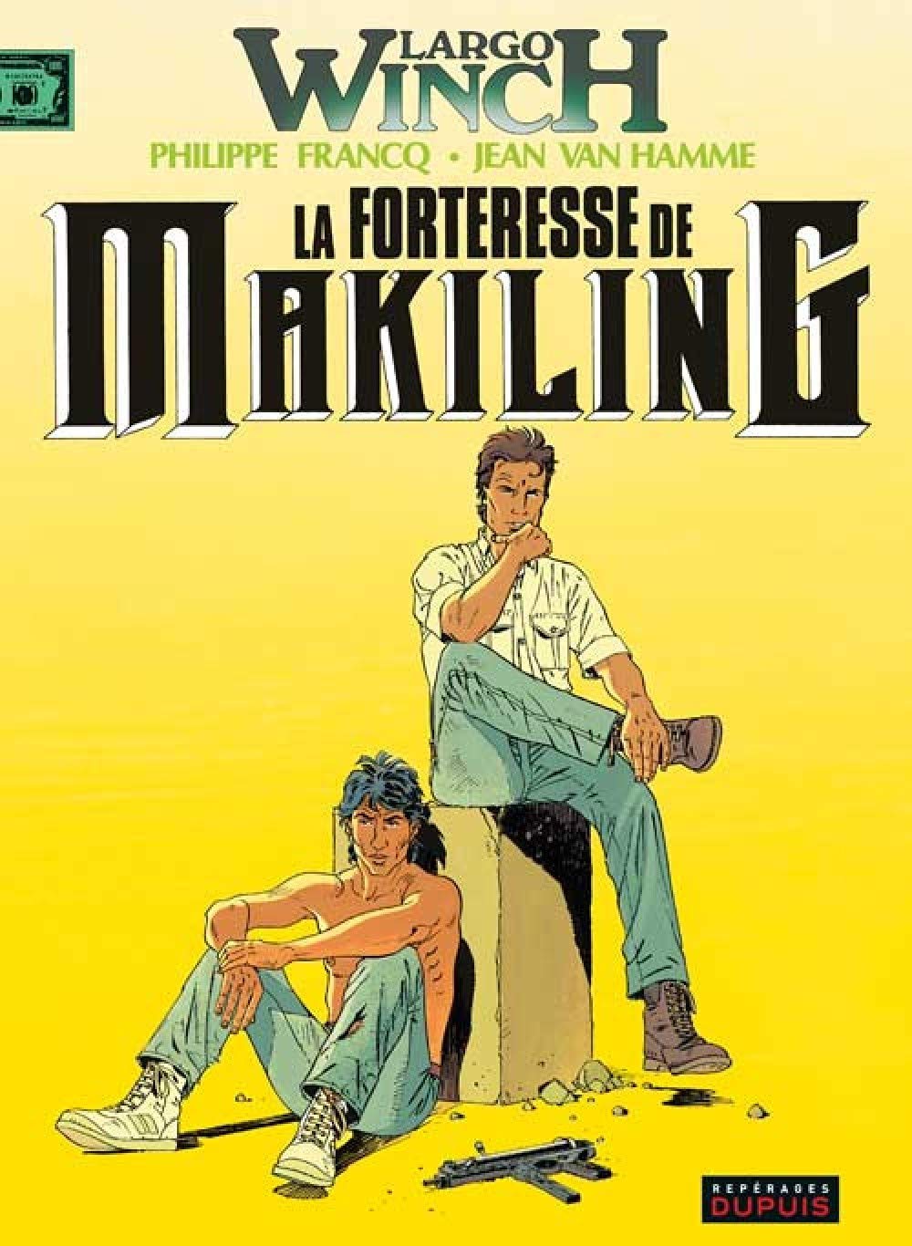 Largo Winch, tome 7 : La forteresse de Makiling 9782800123073