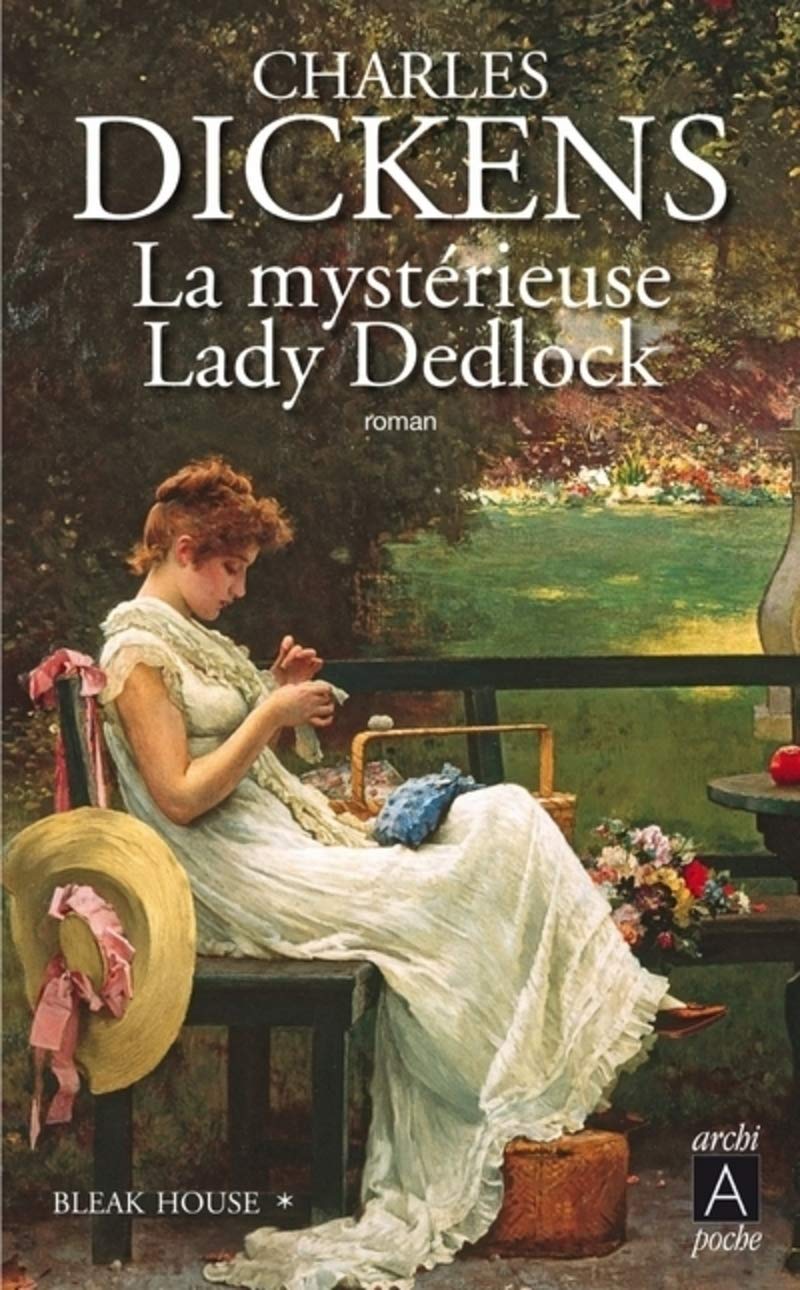 Bleak House - Tome 1 La mystérieuse Lady Dedlock (1) 9782352875314