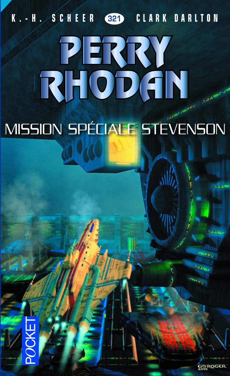 Perry Rhodan n°321 - Mission Spéciale Stevenson (2) 9782266248570