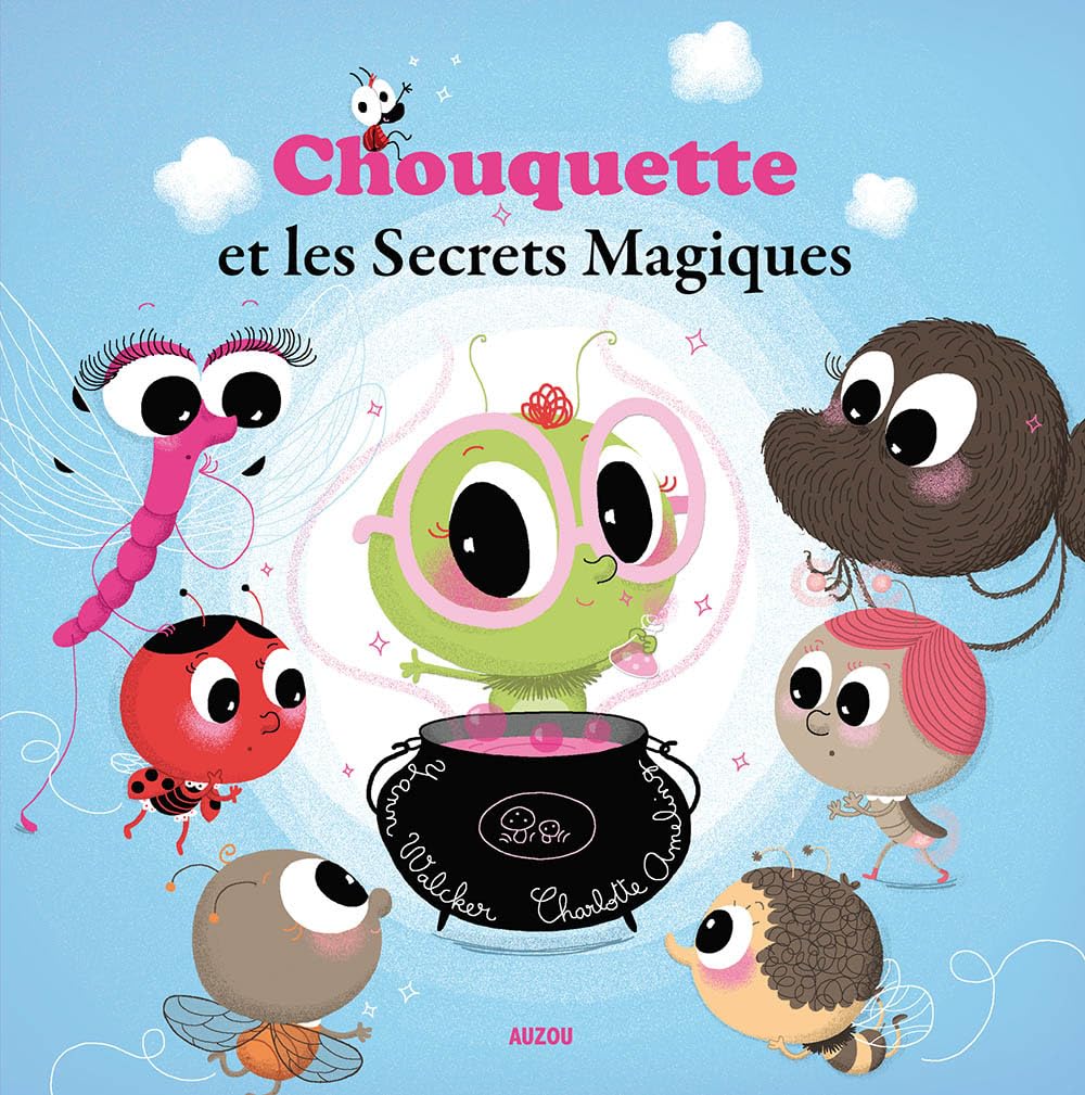 Chouquette et les secrets magiques (Coll. Mes p'tits albums) 9782733823743