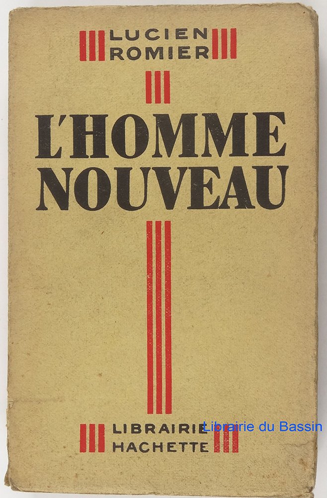 L'HOMME NOUVEAU ESQUISSE DES CONSEQUENCES DU PROGRES. 