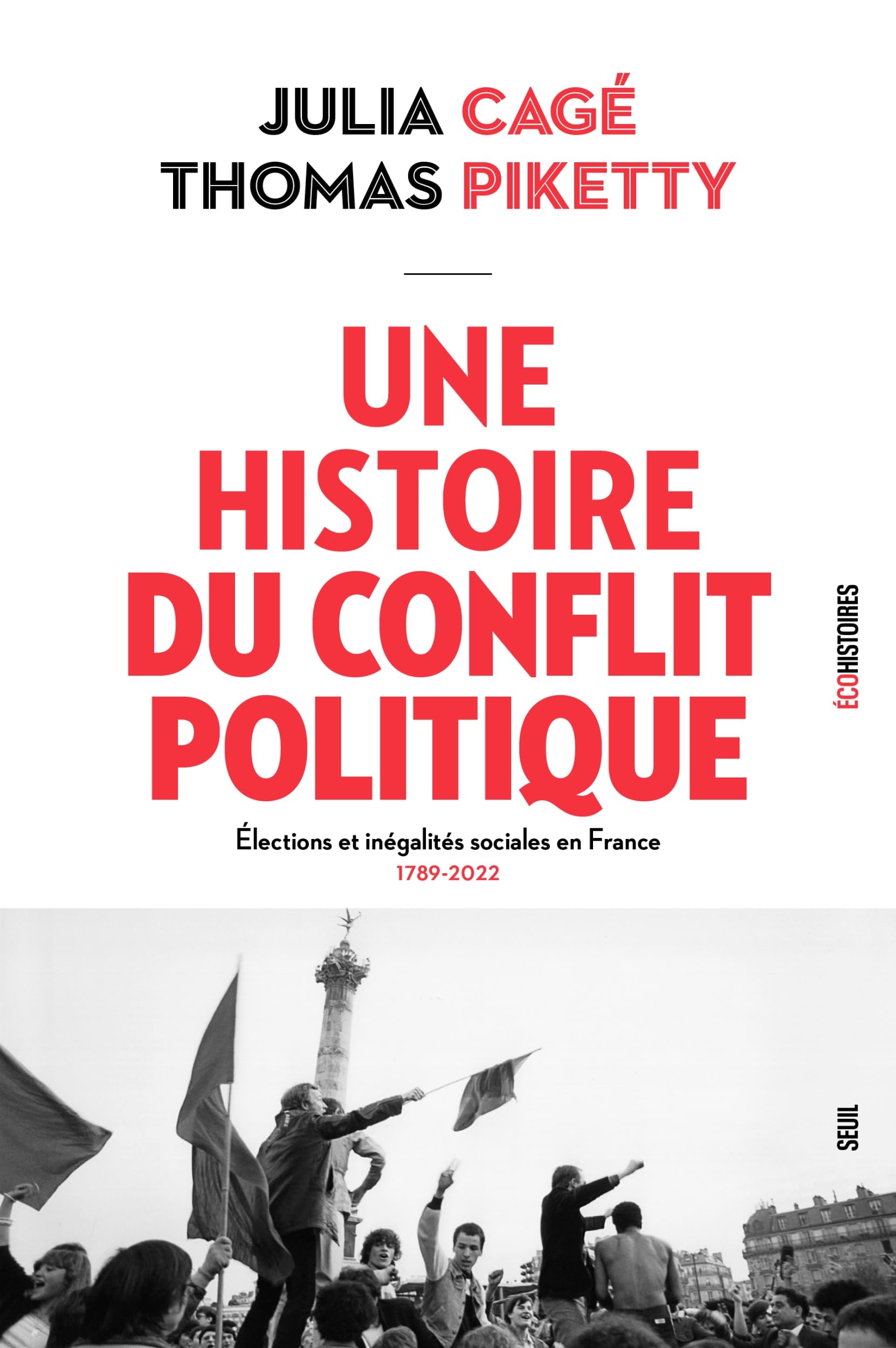 Une histoire du conflit politique: Elections et inégalités sociales en France, 1789-2022 9782021454543