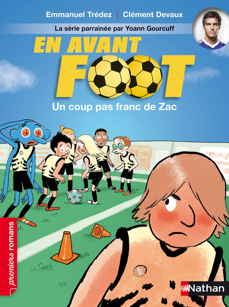 En avant foot, un coup pas franc de Zac - Roman Passion - De 7 à 11 ans 9782092528778