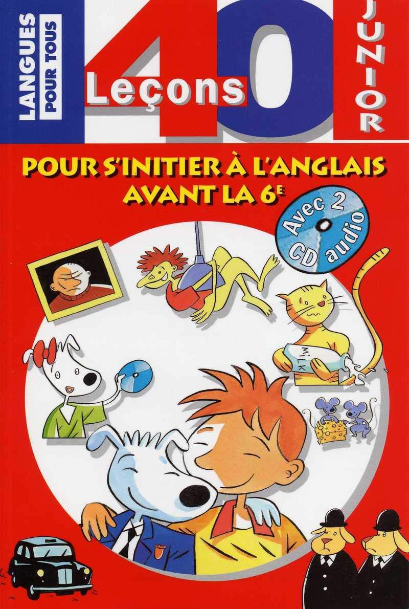40 leçons pour s'initier à l'anglais avant la 6ème (avec 2 CD audio) 9782266137744