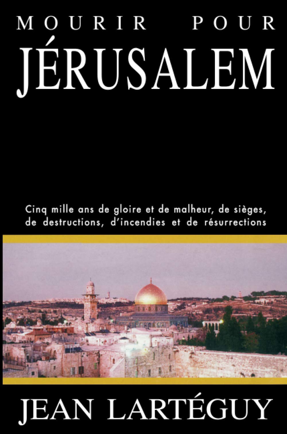 Mourir pour jerusalem 9782877062398