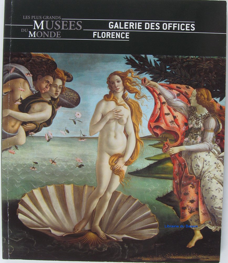 GALERIE DES OFFICES FLORENCE - Musées du monde 9782843435188