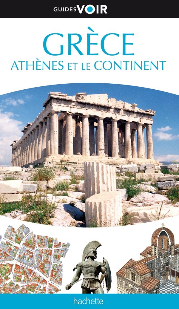 Grèce: Athènes et le continent 9782012445758
