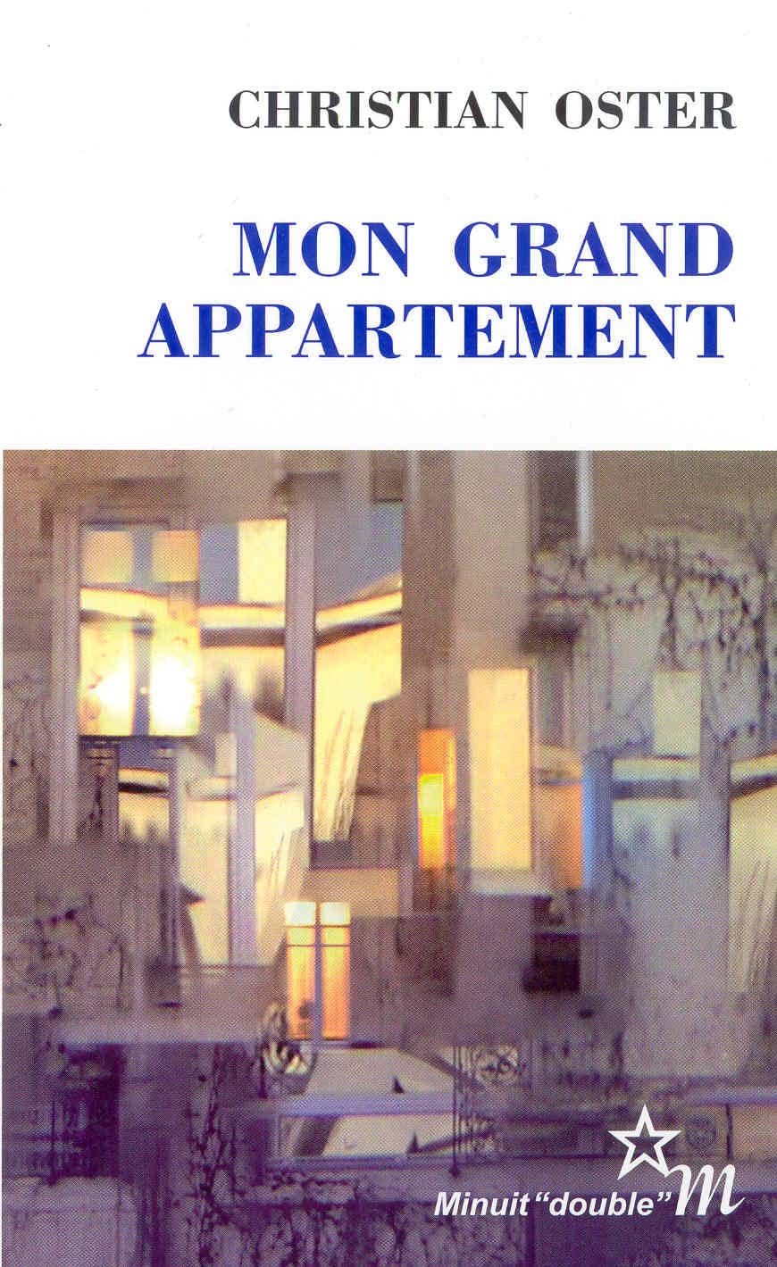 Mon Grand Appartement - Prix Médicis 1999 9782707319845