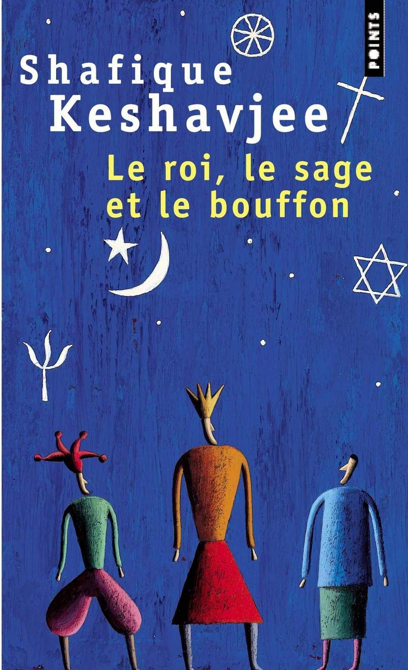 Le Roi, le Sage et le Bouffon. Le grand tournoi des religions 9782020399104