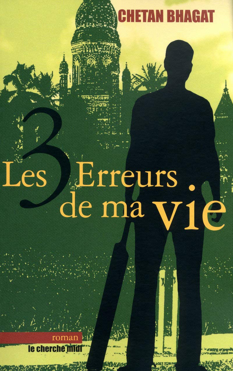 Les trois erreurs de ma vie 9782749116709