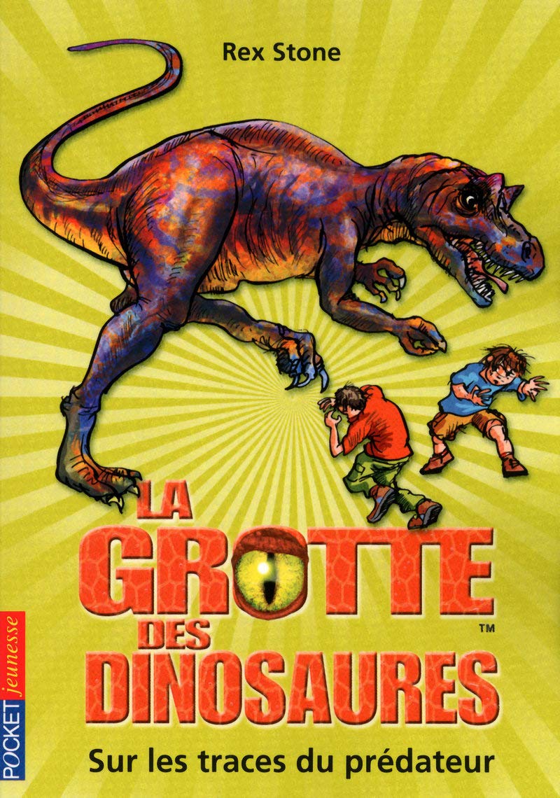 10. La grotte des dinosaures : Sur les traces du prédateur (10) 9782266201452