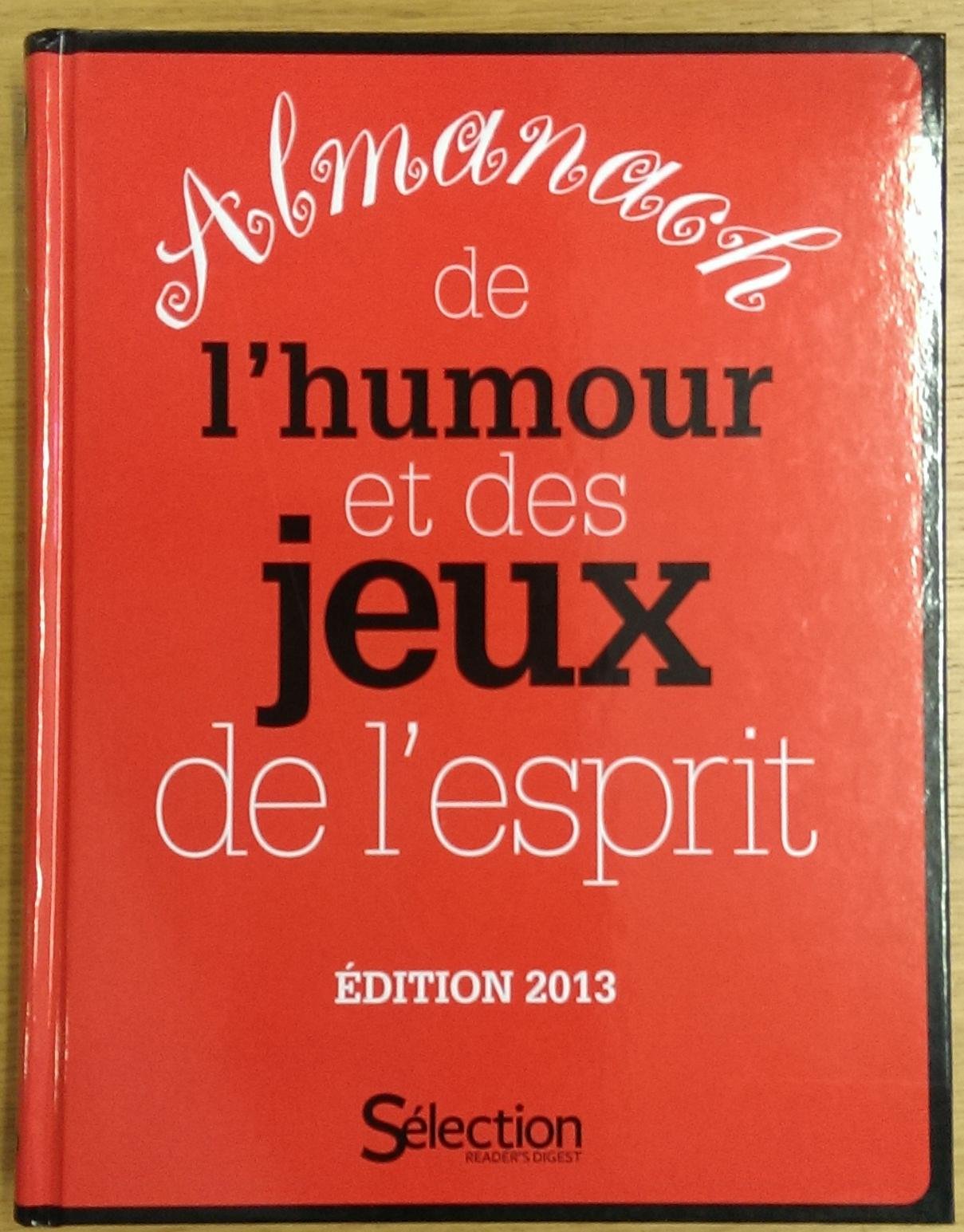 Almanach de l’humour et des jeux de l’esprit 9782709824644