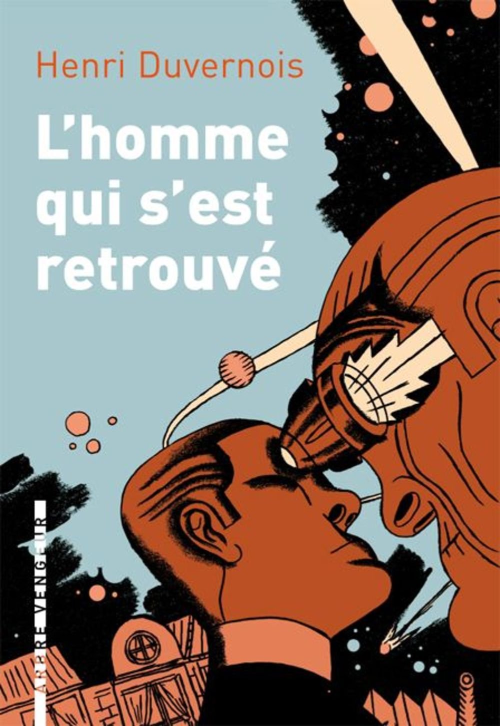 L'homme qui s'est retrouvé 9782916141466