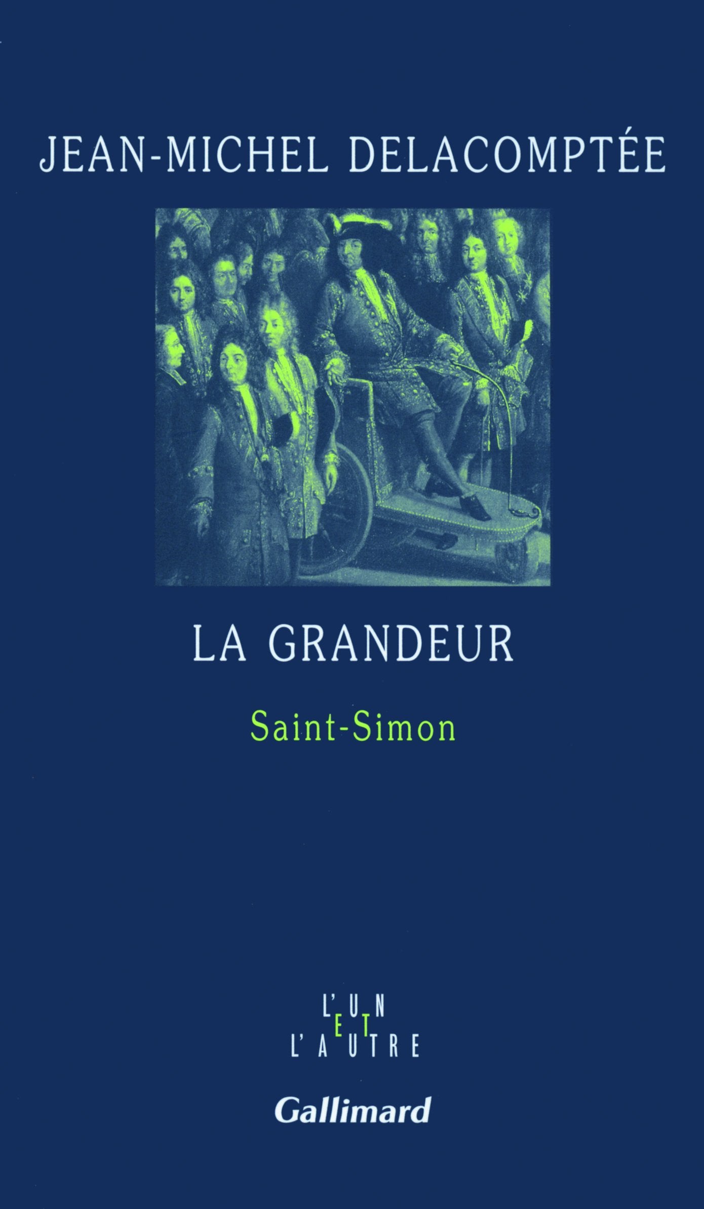 La grandeur: Saint-Simon 9782070129812