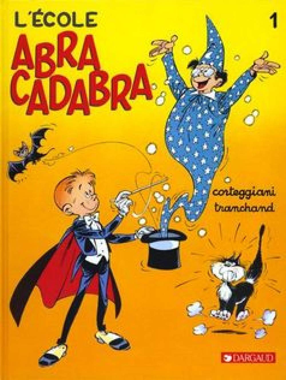 L'Ecole Abracadabra, tome 1 9782205040098