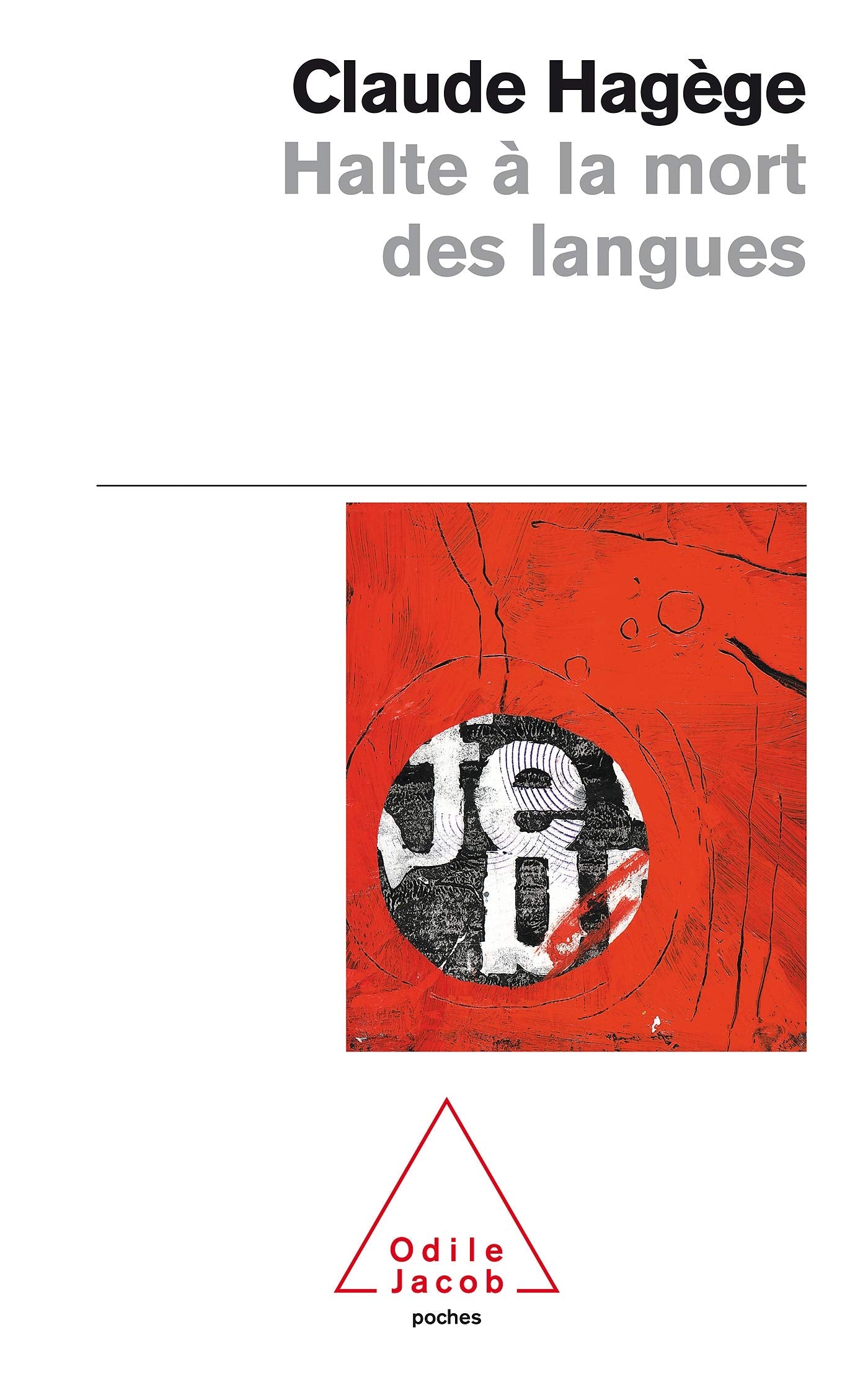 Halte à la mort des langues 9782738111821