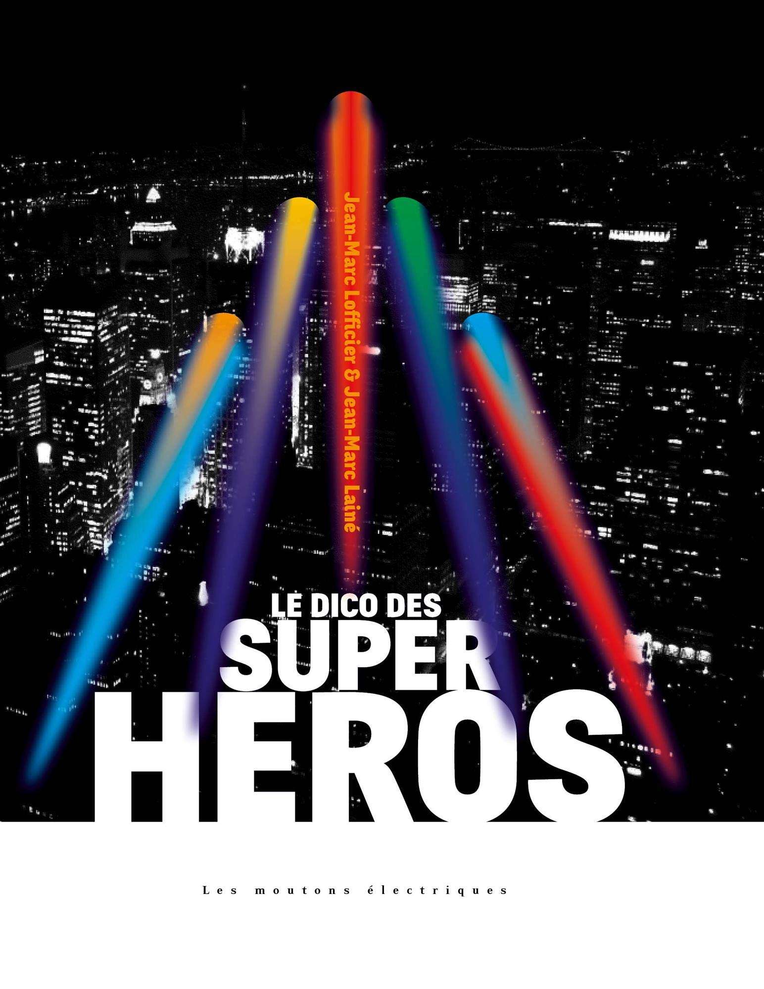 Le dico des super-héros 9782361831301