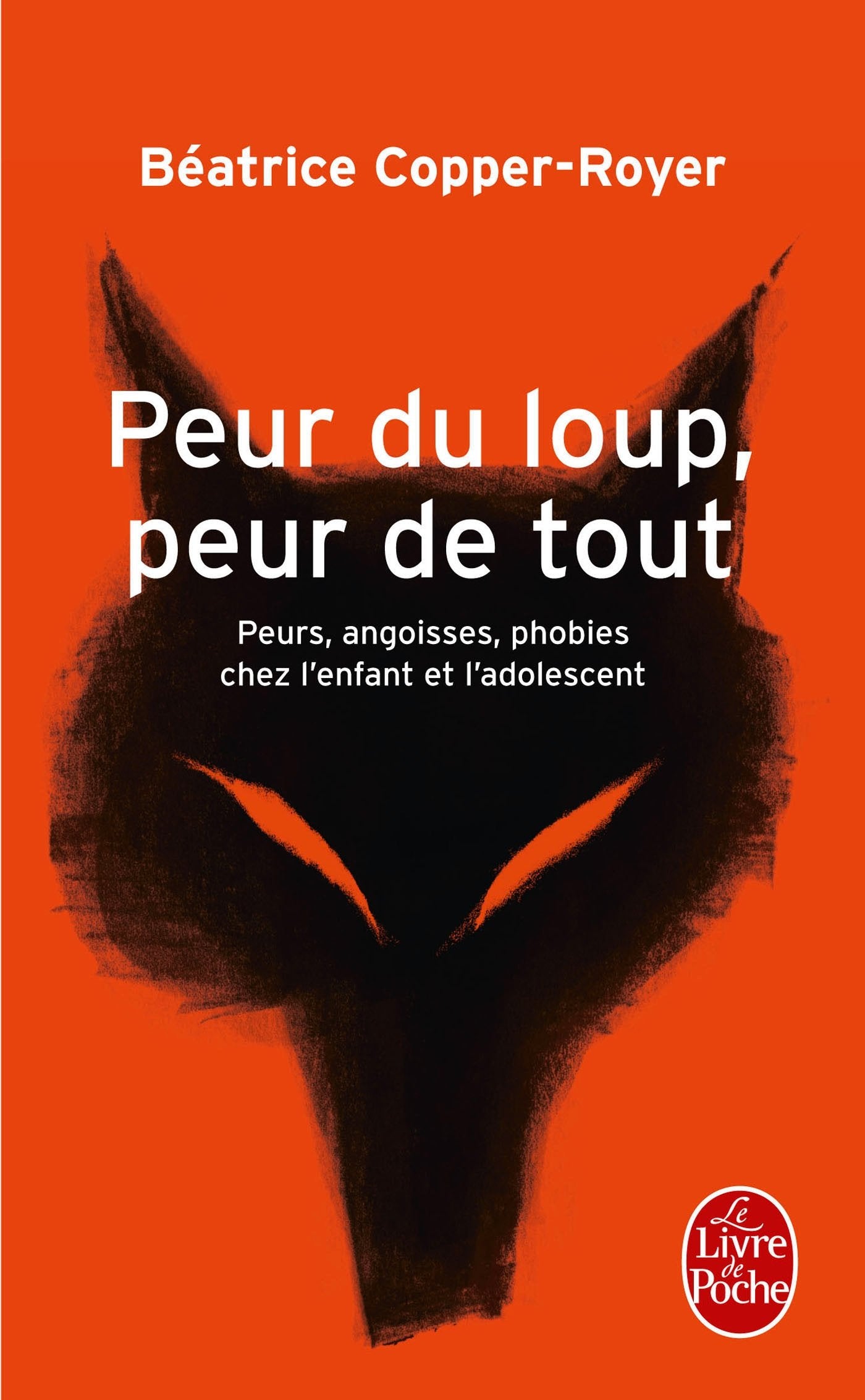 Peur du loup, peur de tout 9782253167020