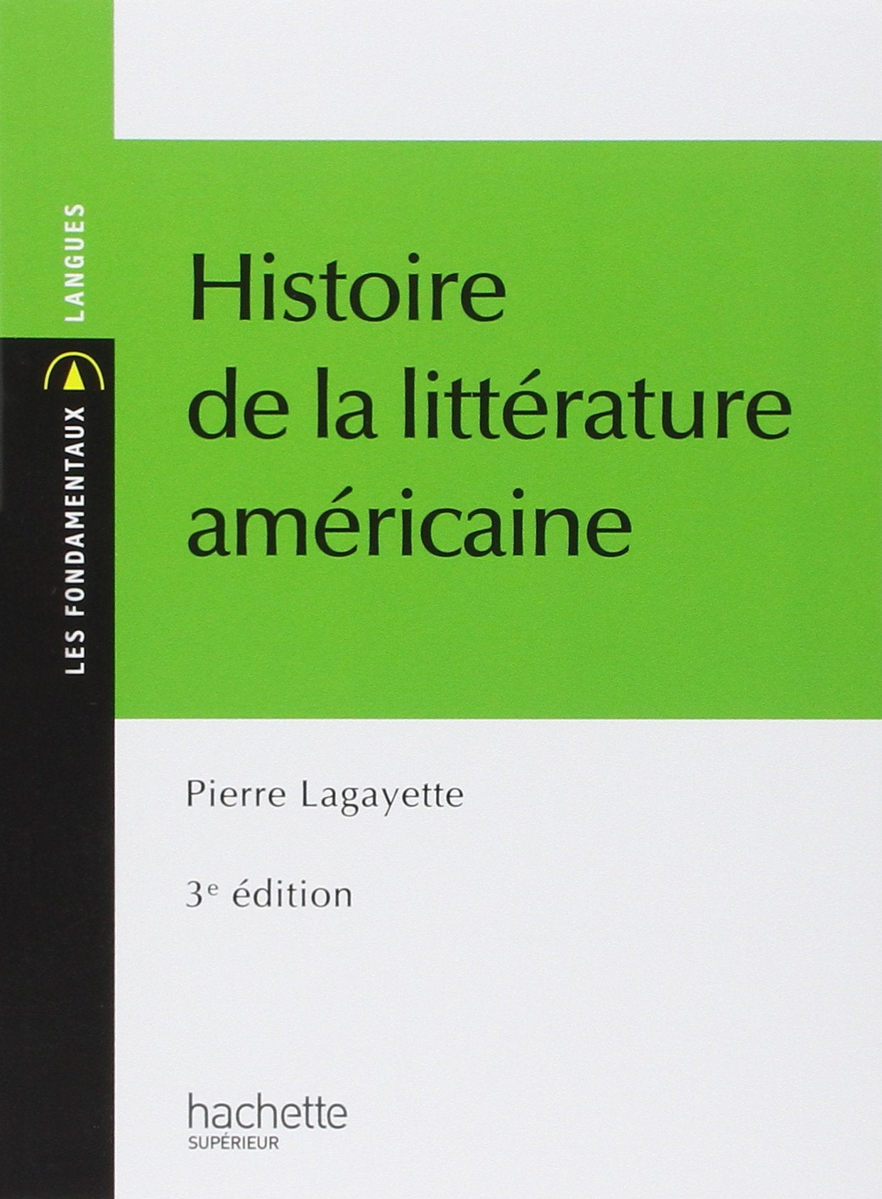 Histoire de la littérature américaine 9782011462121