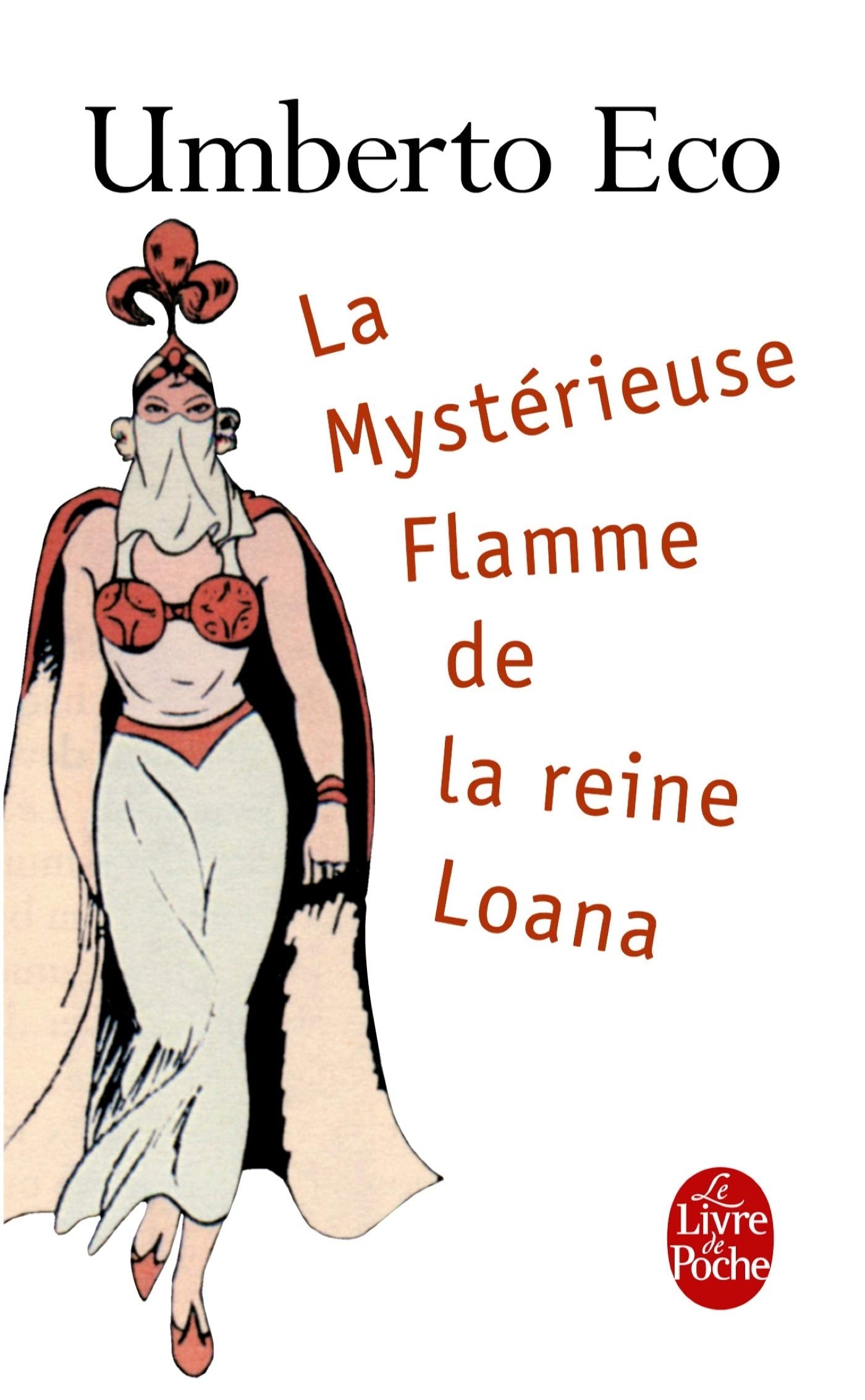 La Mystérieuse Flamme de la reine Loana 9782253115366