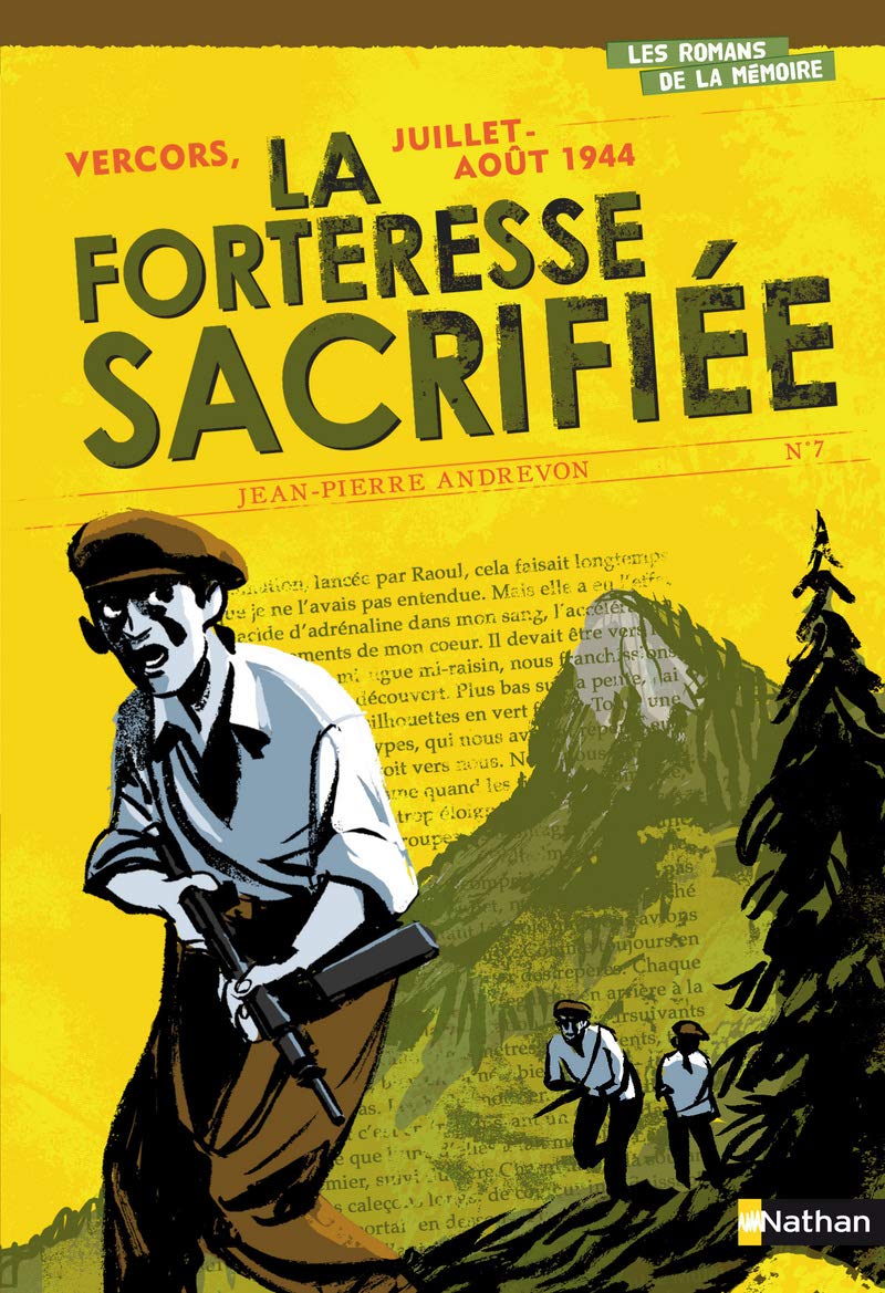 Vercors, Juillet-Août 1944 : La Forteresse sacrifiée 9782092522783