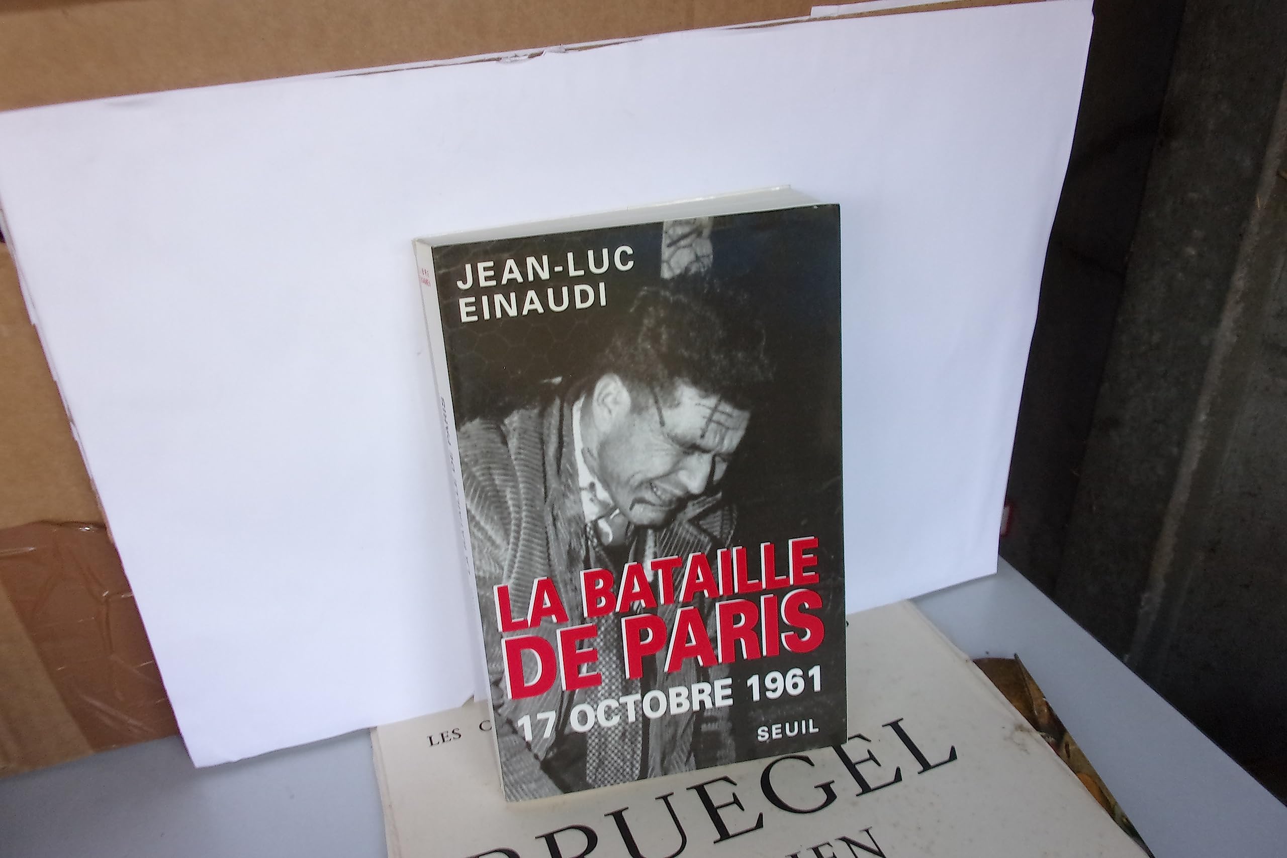 La Bataille de Paris (17 octobre 1961) 9782020135474