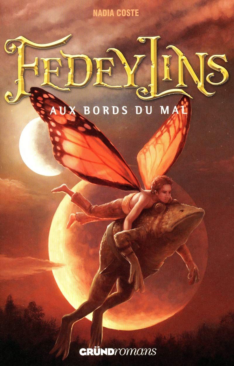 Fedeylins -Tome 2 : Aux bords du mal – Roman fantastique jeunesse – À partir de 12 ans 9782700031836