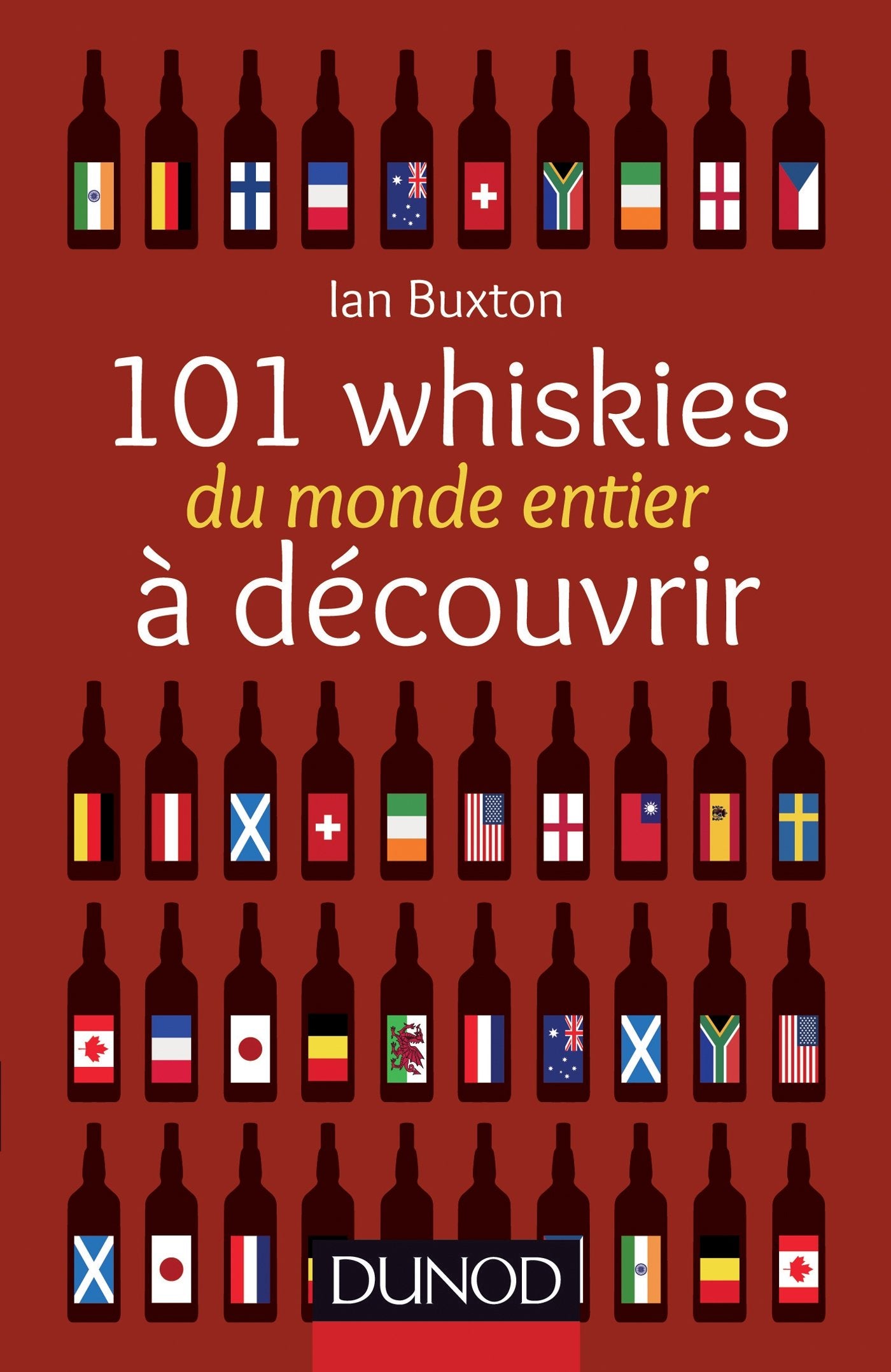 101 whiskies du monde entier à découvrir 9782100701469