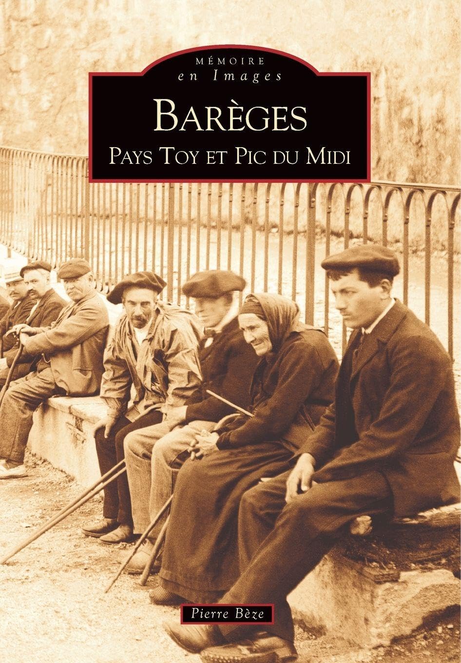 Barèges Pays Toy et Pic du Midi 9782849101179