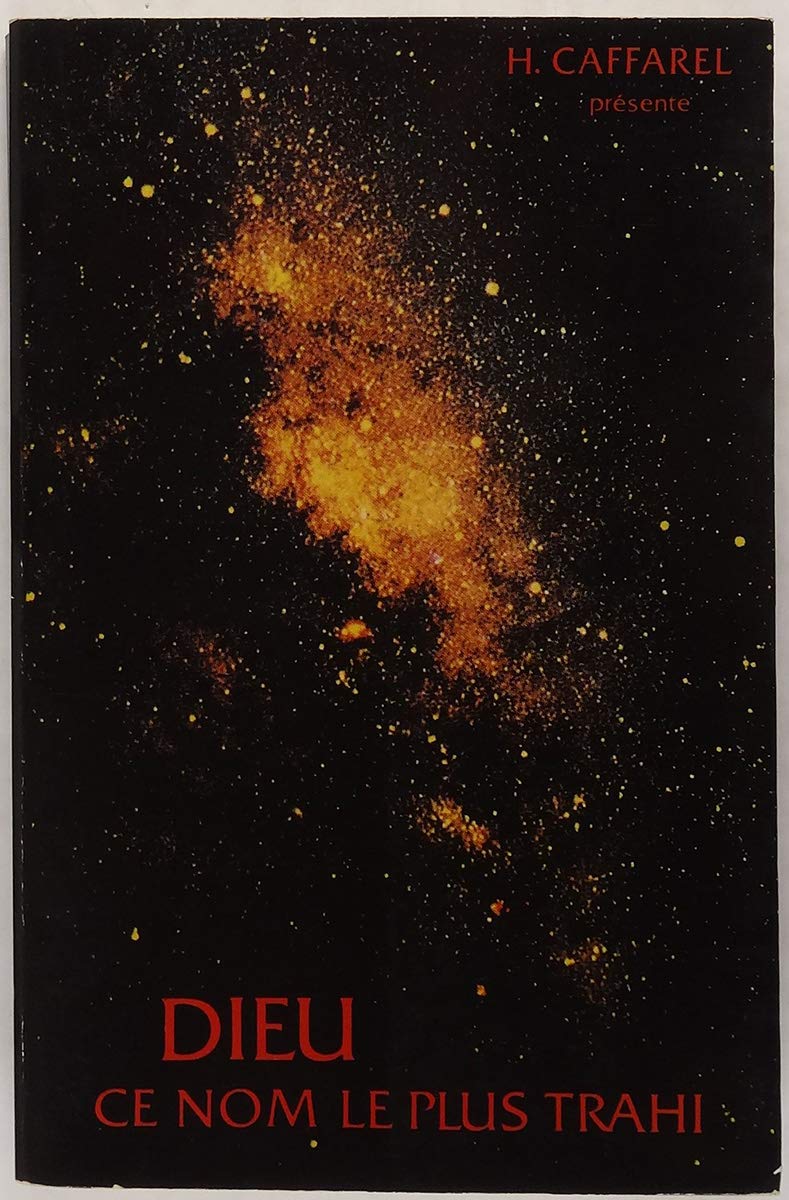 Dieu, ce nom le plus trahi : anthologie 9782850170126