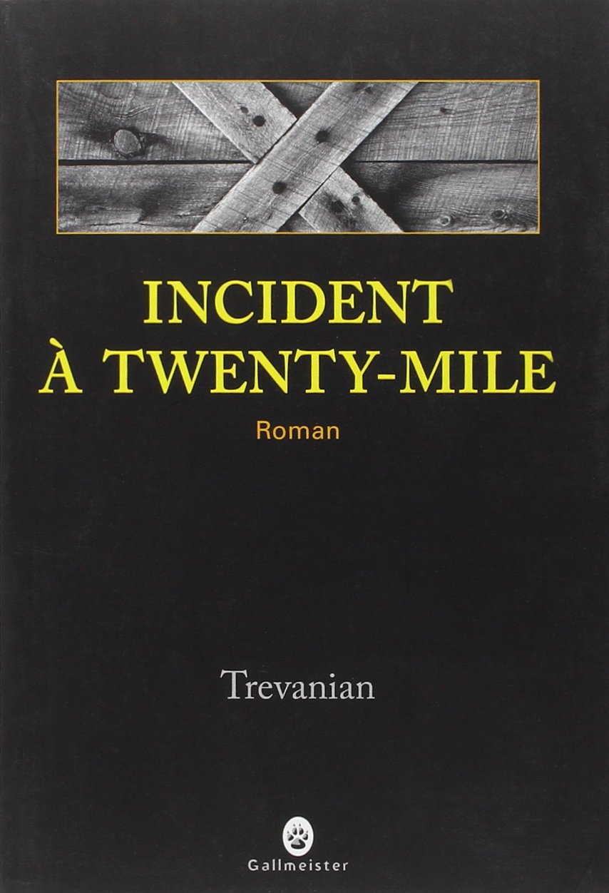 Incident à Twenty-Mile 9782351780480