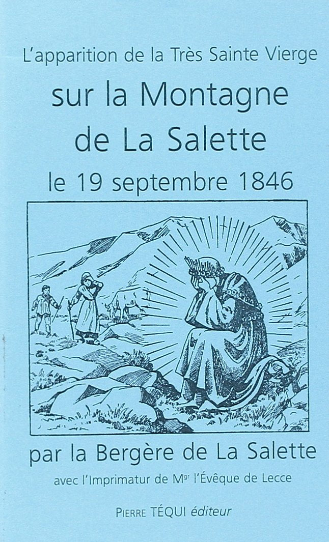 Apparition de la Tres Sainte Vierge Sur la Montagne de la Salette 9782740304433